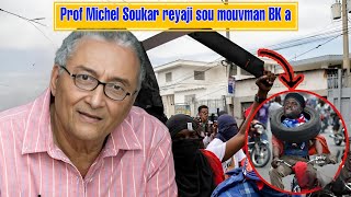 Byen bonè maten an pwofesè Michel Soukar di se sèl mouvman bwa kale a ki ka ede pèp ayisyen [upl. by Eldnek]