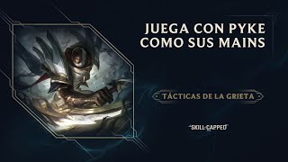 TácticasDeLaGrieta Juega como un main Pyke  Gameplay  League of Legends [upl. by Llered]