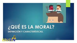 ¿Qué es la moral tipos de actos morales inmorales y amorales ¡Descúbrelo [upl. by Ecyrb]