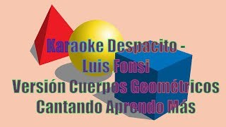 Karaoke despacito  Cuerpos Geométricos [upl. by Sainana85]