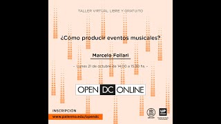 ¿Cómo producir eventos musicales  Open DC 2024 [upl. by Scharaga]