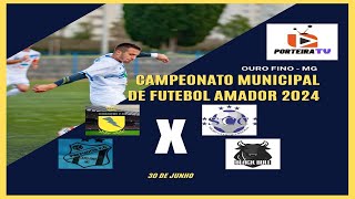 Campeonato Municipal de Ouro Fino 2024  Quartas de Finais 2 [upl. by Gilchrist]