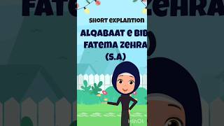 alqabat e bibi fatima zehra✨ sa pt 3shortsfeed shorts shortsviral [upl. by Ronica]