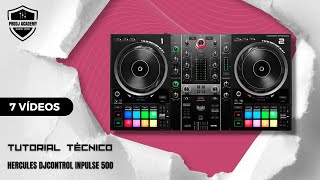 Domina el HERCULES DJCONTROL INPULSE 500 Tutorial completo con Jordi Carreras [upl. by Adnoluy]