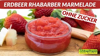 Erdbeer Rhabarber Marmelade ohne Zucker I Low Carb Marmelade kochen und haltbar machen [upl. by Ahsataj758]