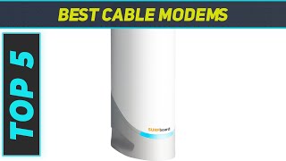 Top 5 Best Cable Modems in 2024 [upl. by Margret182]