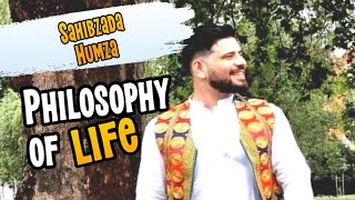 Philosophy of Life New Video Pashto life SahibzadaHumza [upl. by Humbert]