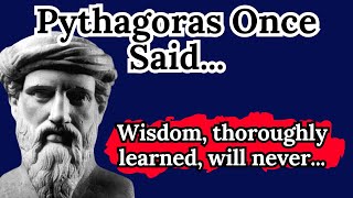 Pythagoras Once Said  Motivational  Inspirational quotes [upl. by Portie]