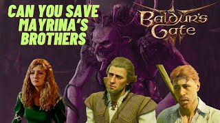 BG3  How To Save Mayrinas brothers [upl. by Nigem]