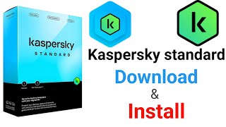 Download and Install Kaspersky standard antivirus 2024 [upl. by Drooff]