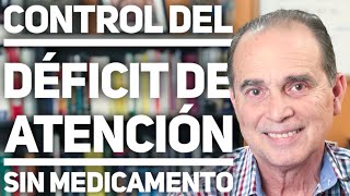 Episodio 1102 Control del déficit de atención sin medicamento [upl. by Nymrak]