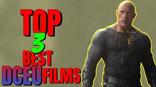 TOP 3 BEST DCEU MOVIES [upl. by Hyams]