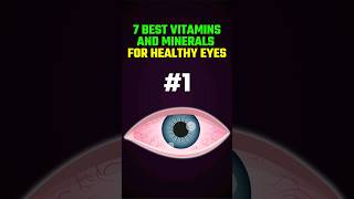 7 BEST VITAMINS and MINERALS for HEALTHY EYES  Omega3 Fatty Acids [upl. by Bleier]