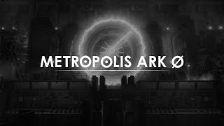 Metropolis Ark Ø launch trailer [upl. by Ahsimot182]