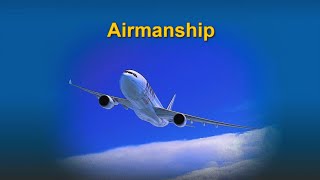 Airmanship Aviation presentation airmanship [upl. by Watts]