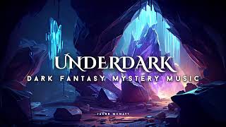 1 Hour of Underdark Ambient Orchestral Music for Dungeons amp Dragons [upl. by Htez]