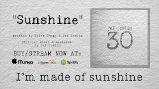 Jef Joslin Jeffrey Joslin  Sunshine Lyric Video [upl. by Inttirb630]