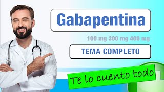 Gabapentina Capsulas 300 mg Para que Sirve 💊💊 [upl. by Costin]