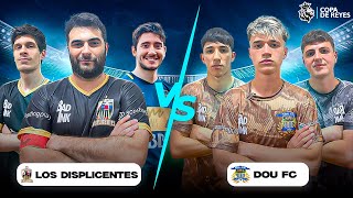 LOS DISPLICENTES vs DOU FC  COPA DE REYES  FECHA 2 GRUPO A [upl. by Essirahs]