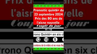 Pronostic quinté du 23 septembre 2024 prix des 80 ans de lAisne nouvelle pronosticquinté pmu [upl. by Hercule]