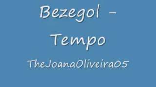 Bezegol  Tempo [upl. by Groh]