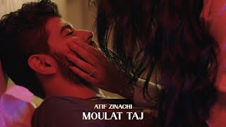 Atif Zinachi  Moulat Taj Delali [upl. by Derby]