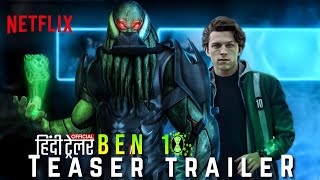 Ben 10 The Movie  Live Action Trailer In Hindi 2024  New Cartoon Network Studios Concept [upl. by Blinnie]