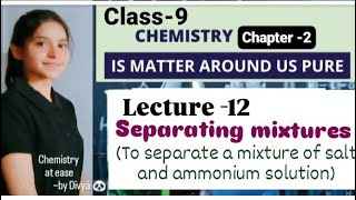 Separating mixtureshow to separate a mixture of salt and ammonium chloride chemistry class 9 [upl. by Camm]