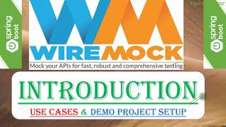 1 WireMock  Introduction  Why WireMock  UseCases for WireMock  WireMock vs Mockito [upl. by Chow]