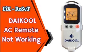 DAIKOOL Air Conditioner Remote Control Not Working Fixed  How to reset DAIKOOL AC REMOTE [upl. by Grubman340]