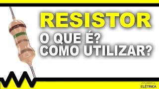 O que é um resistor [upl. by Sirahs]