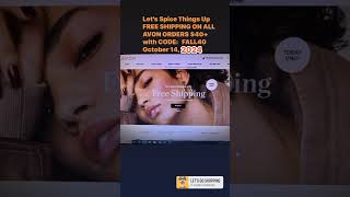 AVON CAMPAIGN 21 FREE SHIPPING TODAY 40 ORDERS 101424 if you missed itcheck website store below [upl. by Tnecillim989]