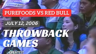 PUREFOODS vs RED BULL  2006 PBA FINALS  PBA THROWBACK GAMES [upl. by Dougy]