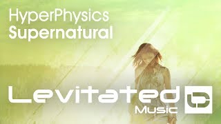 HyperPhysics  Supernatural OUT NOW [upl. by Nireil]