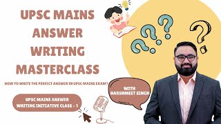 UPSC Mains Answer Writing Initiative Class 1  Solved Question with Homework  By Harshmeet Singh [upl. by Honniball]