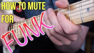 Funk Guitar Lesson  How To Mute With Your Fretting Hand [upl. by Greene]