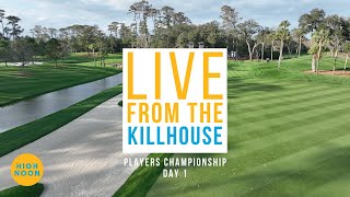 Live from the Kill House PLAYERS Championship THU [upl. by Seravaj]