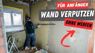 WAND VERPUTZEN ⎜Easy Schritt für Schritt 😃🤙🏼 [upl. by Roddy914]