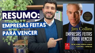 Empresas feitas para vencer  Jim Collins resumo comentado do livro [upl. by Etnovahs590]