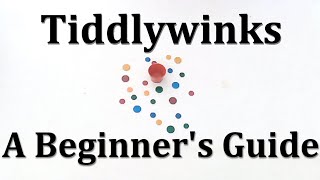 A Beginners Guide to Tiddlywinks [upl. by Assen458]