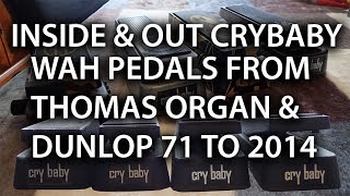 Crybaby Wah Pedals from 1971 to 2014  A Close Up Inside and Out review with Audio  Tony Mckenzie [upl. by Jarrod]