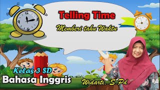 Telling Time  Memberi Tahu Waktu  Bahasa Inggris kelas 3 SD [upl. by Abocaj355]