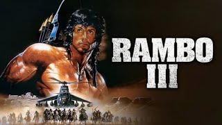 Rambo III 1988 Movie  Sylvester Stallone Richard Crenna Kurtwood Smith  Review And Facts [upl. by Ariaic]