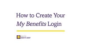 How to create your My Benefits login [upl. by Anawad]