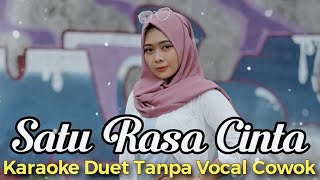 Satu Rasa Cinta Karaoke Duet Tanpa Vocal Cowok  Versi Duet Adella  Karaoke Untuk Cowok [upl. by Col262]