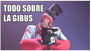 TF2  TODO sobre la GIBUS [upl. by Halivah262]