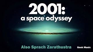 2001 A Space Odyssey  Also Sprach Zarathustra Geek Music [upl. by Aivek]