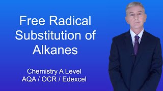 A Level Chemistry quotFree Radical Substitution of Alkanesquot [upl. by Aneg265]