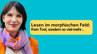 Warum das Lesen im morphischen Feld dir hilft dein Bewusstsein zu ändern [upl. by Yeltnarb]