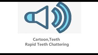 CartoonTeeth Rapid Teeth Chattering [upl. by Spector]